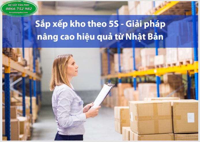 Sắp xếp kho theo 5S